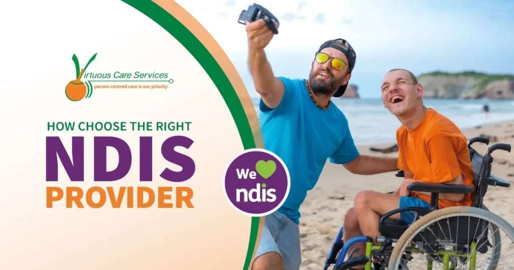 How to Choose the Right NDIS Provider: A Complete Guide